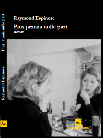 Espinose - PlusJamaisNullePart