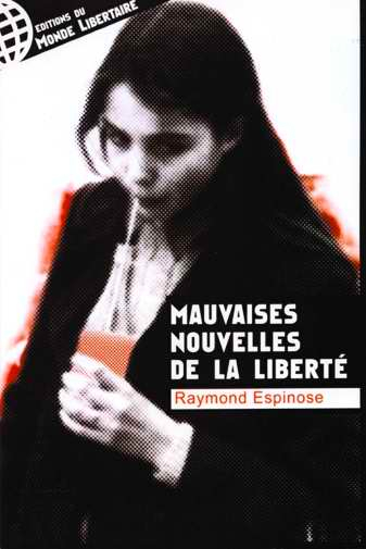 espinose-mauvaises-nouvelles-liberte