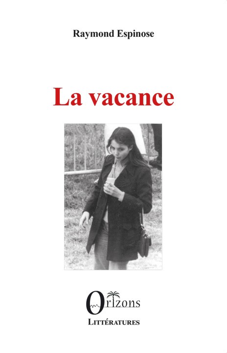 La vacance, roman
